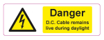 DC Cable Remains Live (Roll Type) Self-Adhesive Label