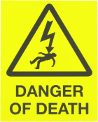 DANGER OF DEATH (105 X 80) RIGID PK 5